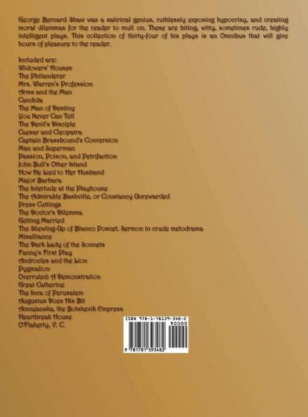 The Complete Plays of George Bernard Shaw (1893-1921) 34 Complete and Unabridged Plays Including