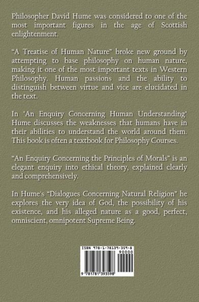 David Hume - Collected Writings (Complete and Unabridged) a Treatise of Human Nature an Enquiry Concerning Human Understanding an Enquiry Concernin