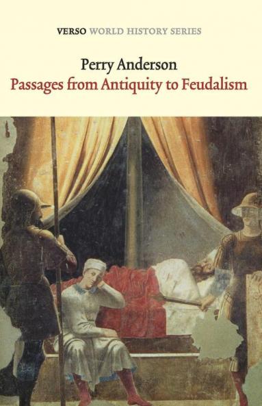 Passages from Antiquity to Feudalism