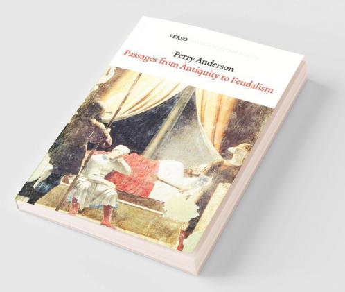 Passages from Antiquity to Feudalism