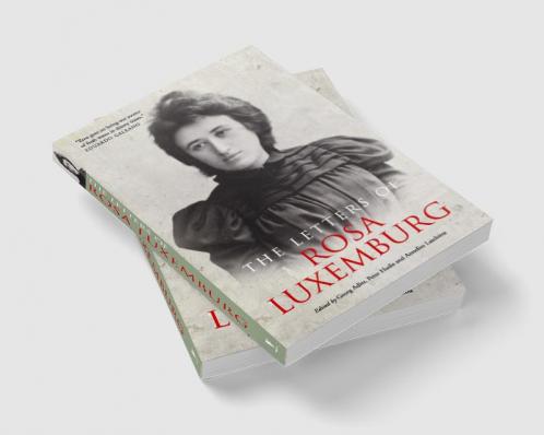 The Letters of Rosa Luxemburg