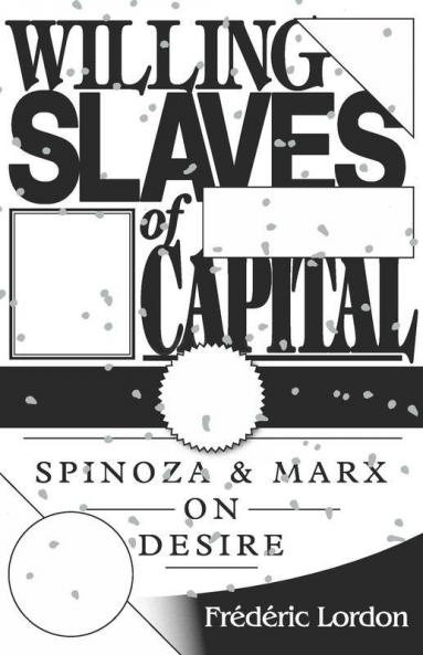 Willing Slaves of Capital