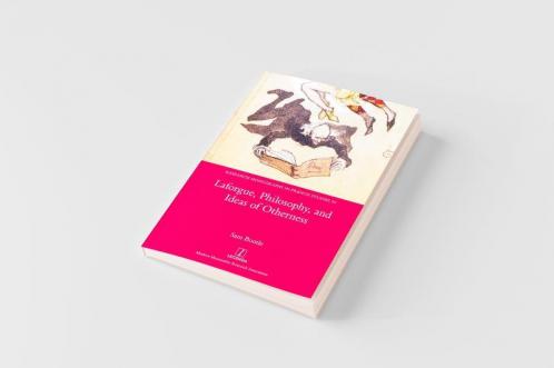 Laforgue Philosophy and Ideas of Otherness