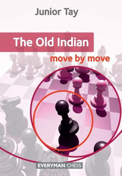The Old Indian: Move by Move: Move by Move The