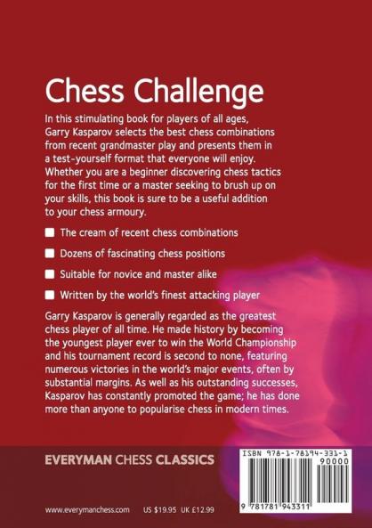 Garry Kasparov's Chess Challenge (Everyman Chess Classics)