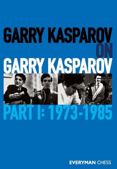 Garry Kasparov on Garry Kasparov Part 1