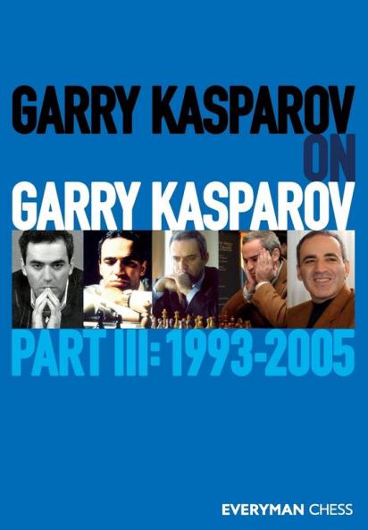 Garry Kasparov on Garry Kasparov Part 3