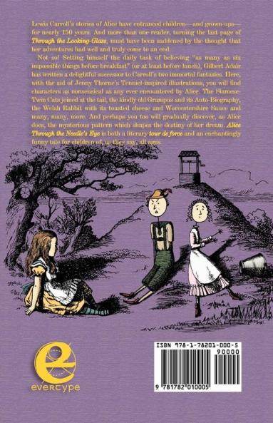 Alice Through the Needle's Eye: The Further Adventures of Lewis Carroll's Alice