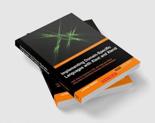 Implementing Domain-Specific Languages with Xtext and Xtend