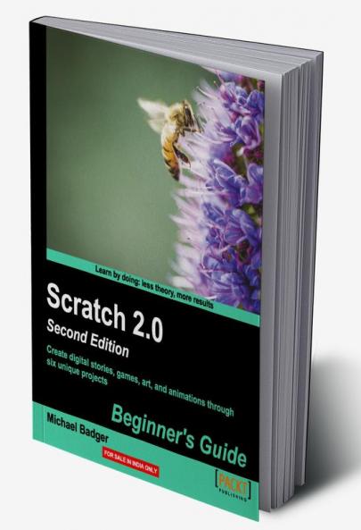 Scratch 2.0 Beginner's Guide Second Edition