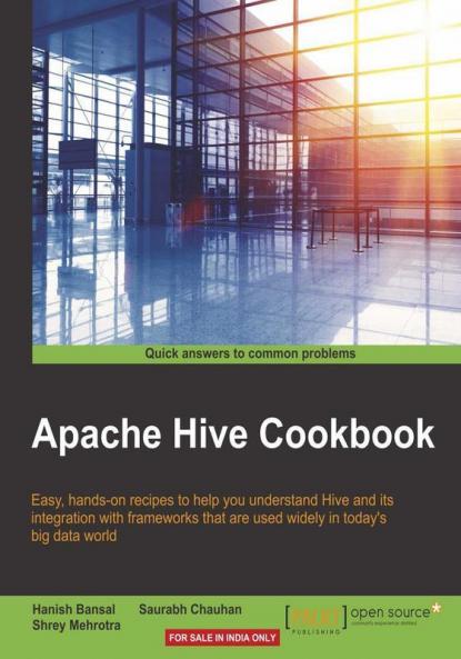 Apache Hive Cookbook