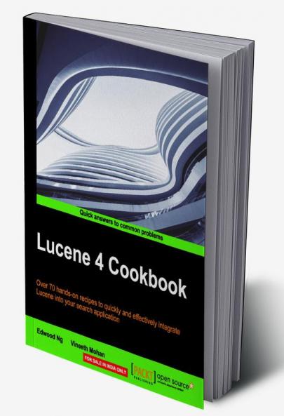 Lucene 4 Cookbook