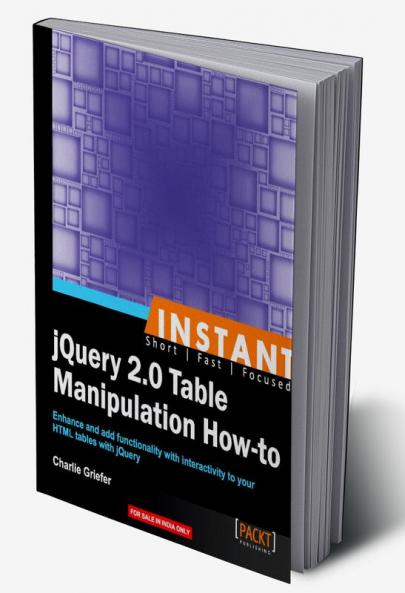 Instant jQuery 2.0 Table Manipulation How-to