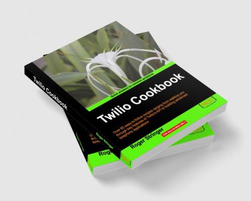 Twilio Cookbook