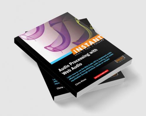 Instant Audio Processing with Web Audio How-to