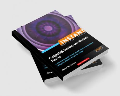 Instant PostgreSQL Backup and Restore How-to
