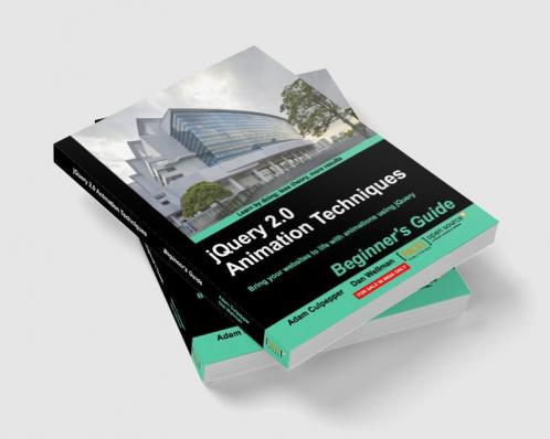 Jquery 2.0 Animation Techniques Beginner's Guide