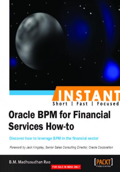 Instant Oracle BPM for Financial Services How-to