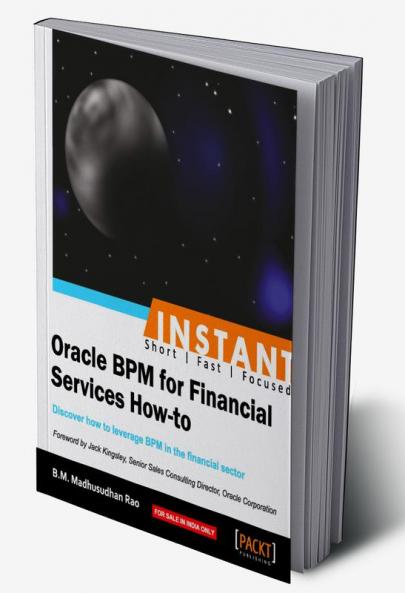 Instant Oracle BPM for Financial Services How-to