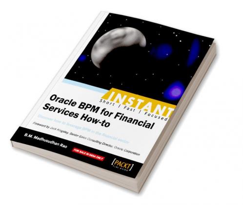 Instant Oracle BPM for Financial Services How-to