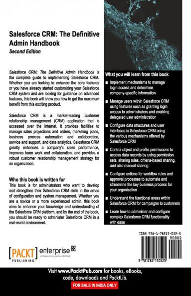 Salesforce CRM: The Definitive Admin Handbook Second Edition