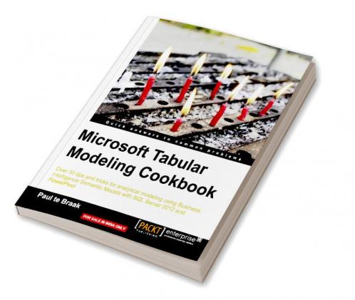 SQL Server and Power Pivot - Tabular Modeling Cookbook