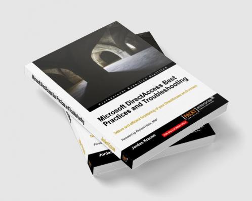 Microsoft Directaccess Best Practices and Troubleshooting