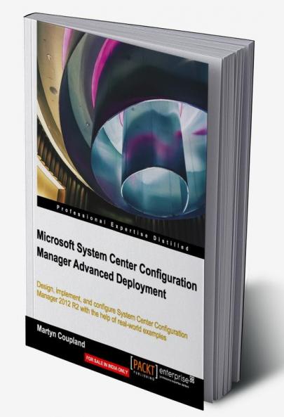 Microsoft System Center Configuration Manager Advanced Deployment