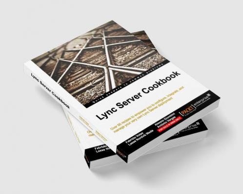 Lync Server 2013 Cookbook