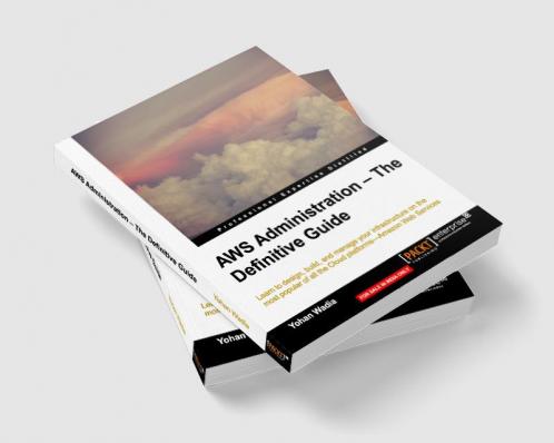 AWS Administration - The Definitive Guide
