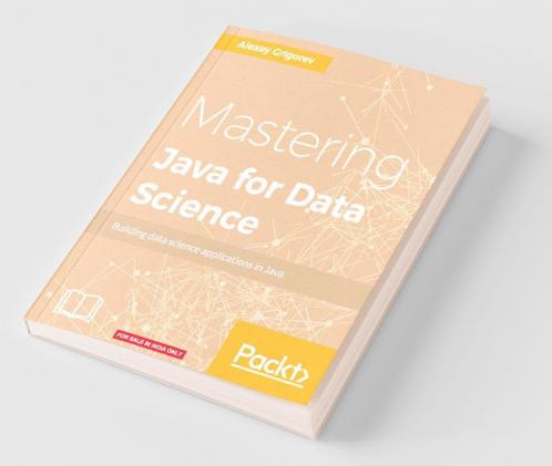 Mastering Java for Data Science