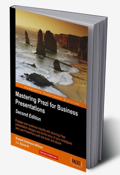 Mastering Prezi for Business Presentations - Second Edition