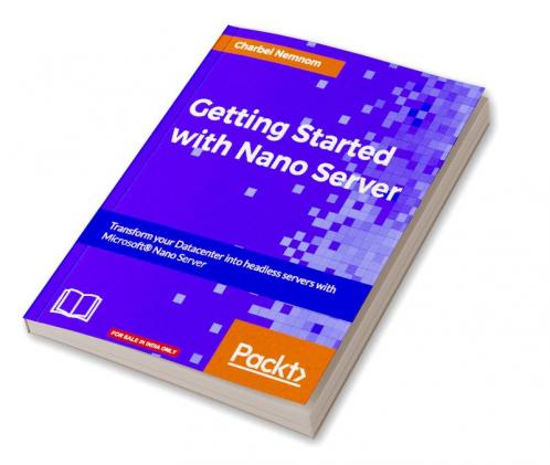 Getting Started with Nano Server