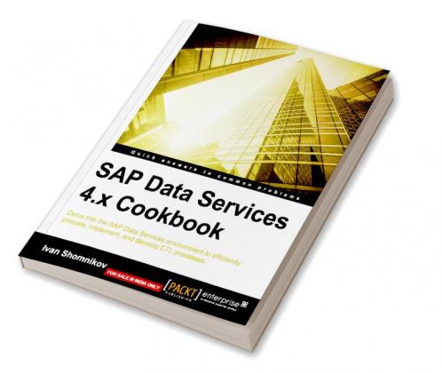 SAP Data Services 4.x Cookbook