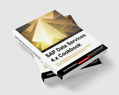 SAP Data Services 4.x Cookbook