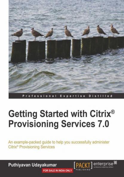 Getting Started with Citrix® Provisioning Services 7.0