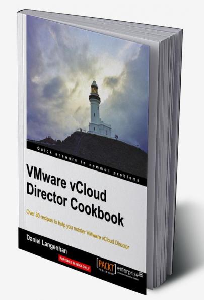Vmware Vcloud Director Cookbook