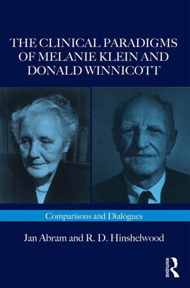 Clinical Paradigms of Melanie Klein and Donald Winnicott