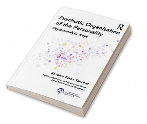 Psychotic Organisation of the Personality