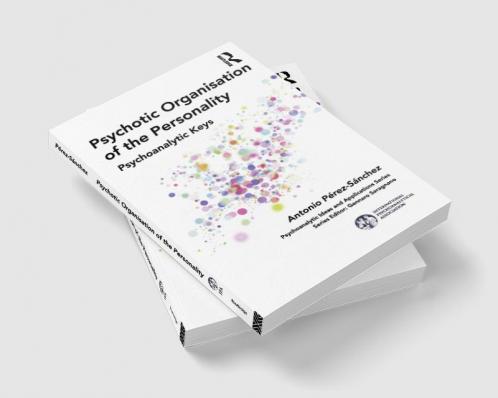 Psychotic Organisation of the Personality