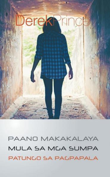 How to pass from Curse to Blessing - TAGALOG