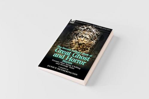 The Second Leonaur Book of Great Ghost and Horror Stories