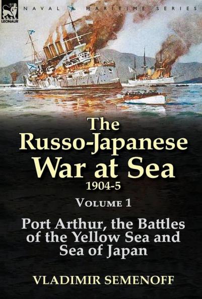 The Russo-Japanese War at Sea 1904-5