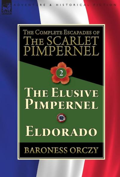 The Complete Escapades of The Scarlet Pimpernel-Volume 2