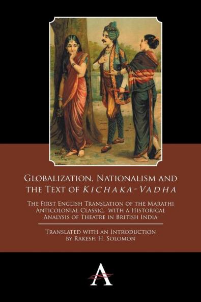 Globalization Nationalism and the Text of 'Kichaka-Vadha'