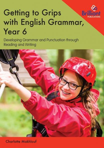 Getting to Grips with English Grammar Year 6