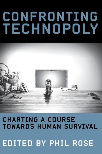 Confronting Technopoly