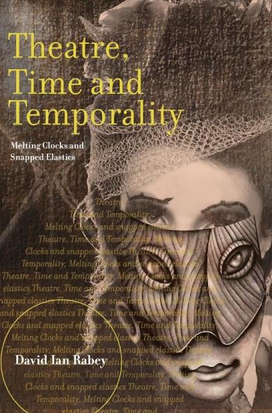 Theatre Time and Temporality