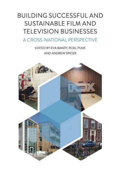Building Successful and Sustainable Film and Television Businesses