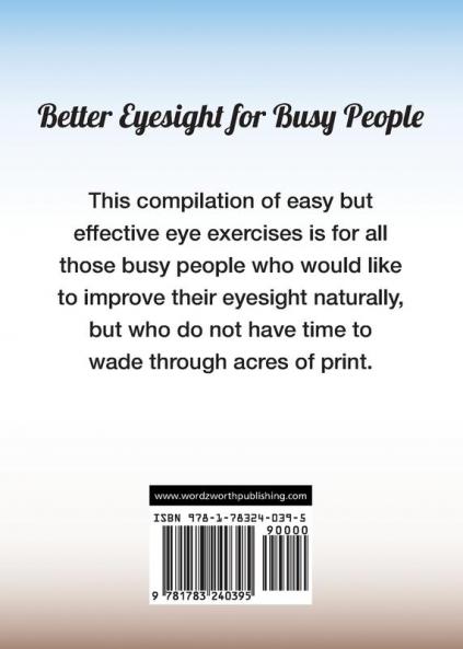 Better Eyesight for Busy People